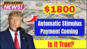 $1800 Automatic Stimulus Payment Coming in Dec 2024