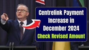 Centrelink Payment Increase In December 2024