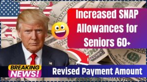 Increased SNAP Allowances for Seniors 60+