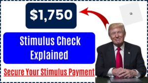 $1,750 Stimulus Check Explained