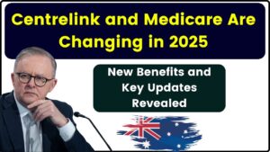 Centrelink and Medicare Are Changing in 2025