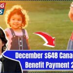 December $648 Canada Child Benefit payment 2024