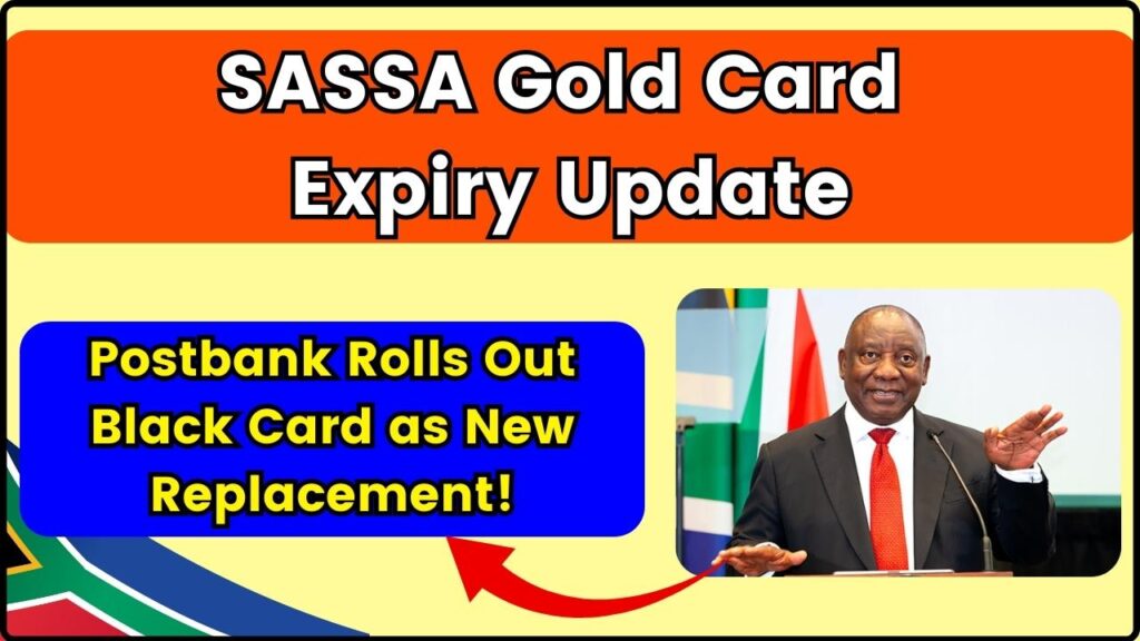 SASSA Gold Card Expiry Update: Postbank Rolls Out Black Card as New Replacement! 1 SASSA Gold Card Expiry Update