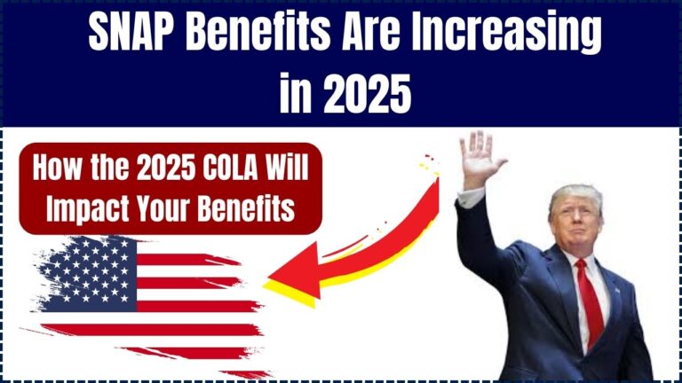 SNAP Benefits Are Increasing in 2025