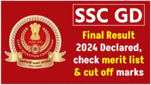 SSC GD Final Result 2024 Declared