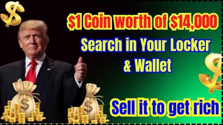 $1 Coin worth of $14,000