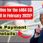$484 SSI Benefit in February 2025