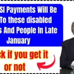 $967 SSI Payments Will Be Sent To these disabled Seniors And People In Late January