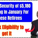 Social Security of $5,180 Coming In January For these Retirees