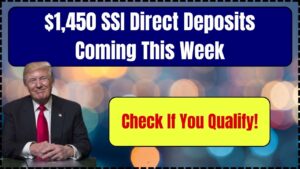 $1,450 SSI Direct Deposits Coming This Week