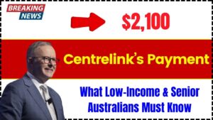 Centrelink’s $2,100 Payment