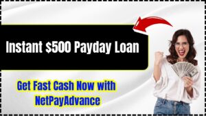 Instant $500 Payday Loan
