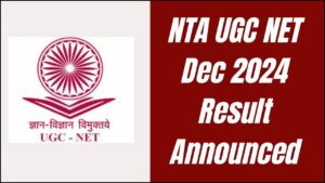 NTA UGC NET Dec 2024 Result