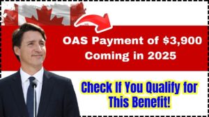 OAS Payment of $3,900 Coming in 2025