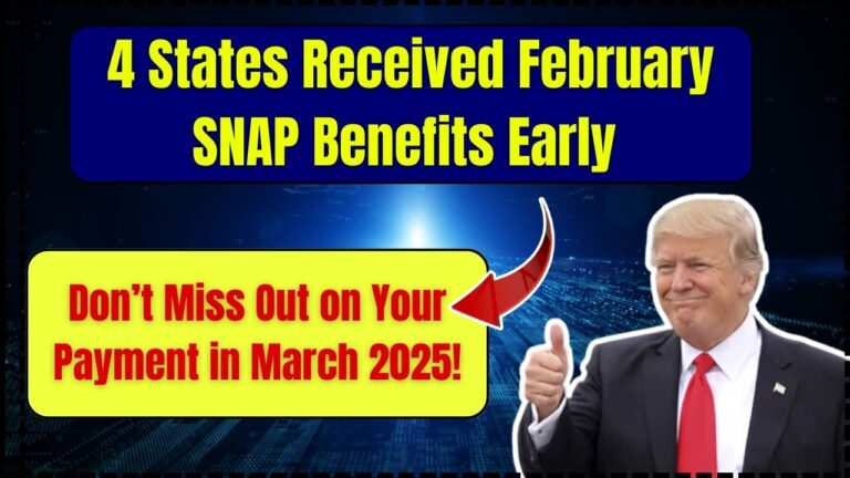 4 States Received February SNAP Benefits Early