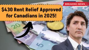 $430 Rent Relief for Canadians in 2025: Full Eligibility and Application Guide