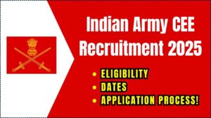 Indian Army CEE Recruitment 2025