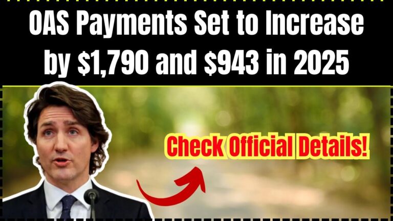 OAS Payments Set to Increase by $1,790 and $943 in 2025