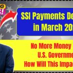 SSI Payments Delayed in March 2025