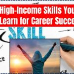 The 8 High-Income Skills You Need to Learn for Career Success