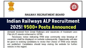 Indian Railways Hiring! RRB ALP 2025 Recruitment Open for 9500+ Posts