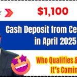 $1,100 Cash Deposit from Centrelink in April 2025