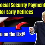 $2,831 Social Security Payments for Early Retirees