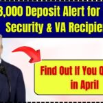 $3,000 Deposit Alert for Social Security & VA Recipients