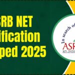 ASRB NET 2025 Notification Dropped