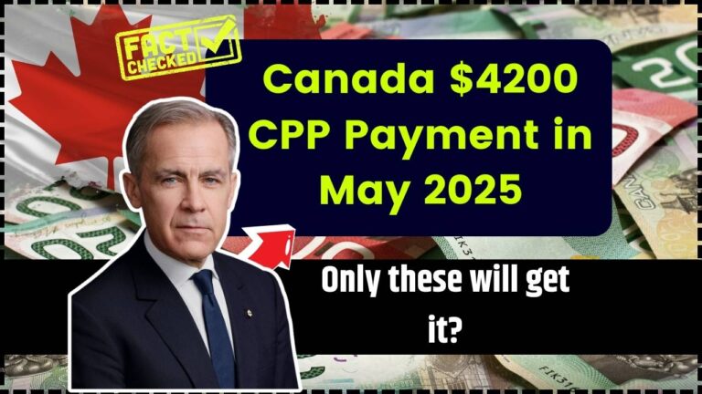 Canada $4200 CPP Payment in May 2025
