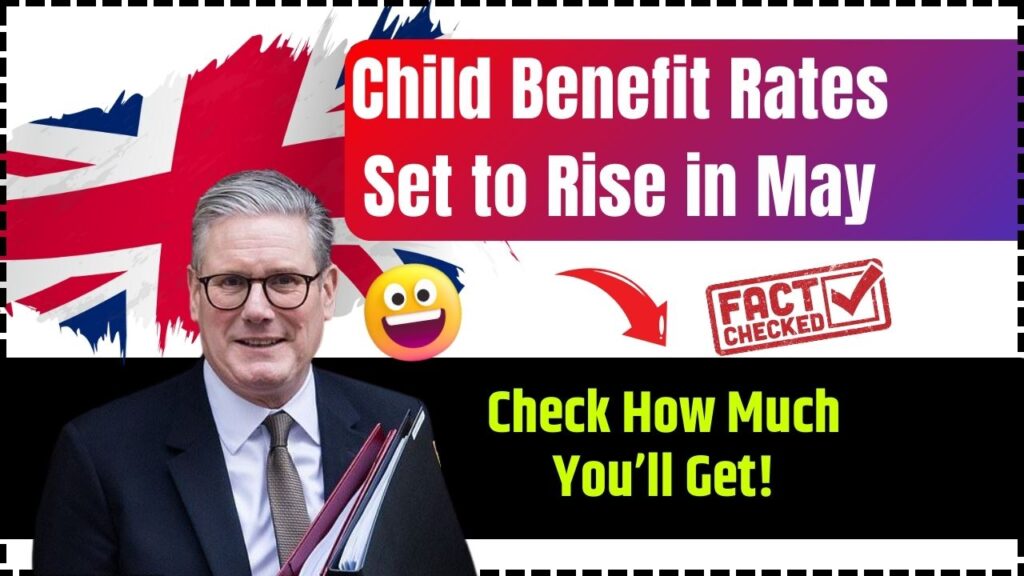 Child Benefit Rates Set to Rise in May 2025