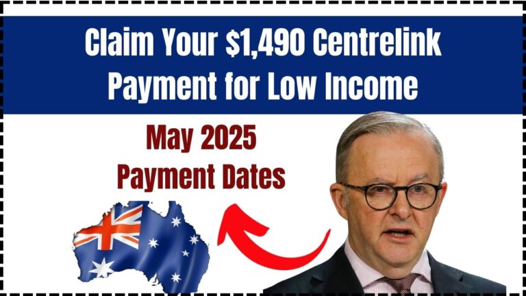 Claim Your $1,490 Centrelink Payment for Low Income