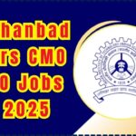 IIT Dhanbad Offers CMO & MO Jobs