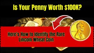 Is Your Penny Worth $100K
