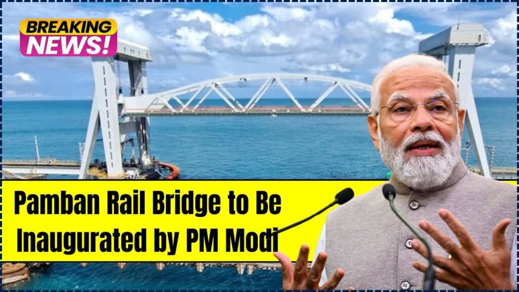 India’s Engineering Marvel! Pamban Rail Bridge to Be Inaugurated by PM Modi on Ram Navami 1 Pamban Rail Bridge to Be Inaugurated by PM Modi