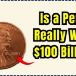 Penny Really Worth $100 Billion