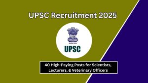 UPSC Recruitment 2025