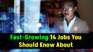 These 14 Jobs Will Grow the Fastest by 2033 — Is Yours on the List?
