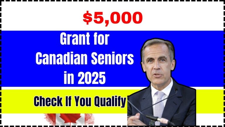 $5,000 Grant for Canadian Seniors in 2025