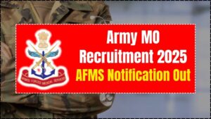 Army MO Recruitment 2025