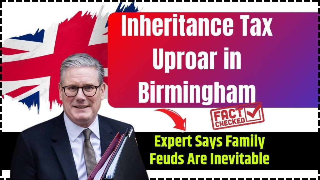 Inheritance Tax Uproar in Birmingham — Expert Says Family Feuds Are Inevitable 1 Inheritance Tax Uproar in Birmingham